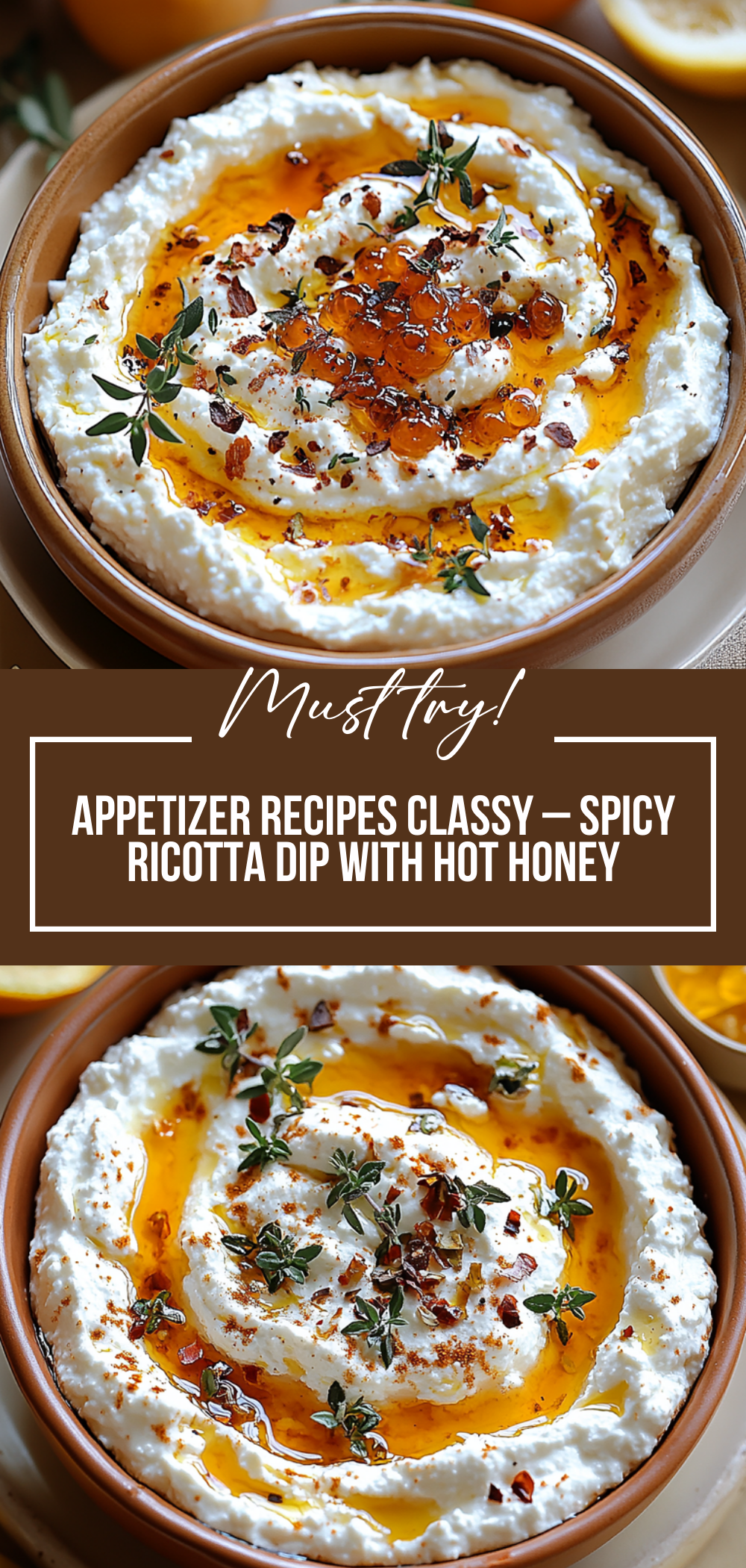 Appetizer Recipes Classy – Spicy Ricotta Dip with Hot Honey