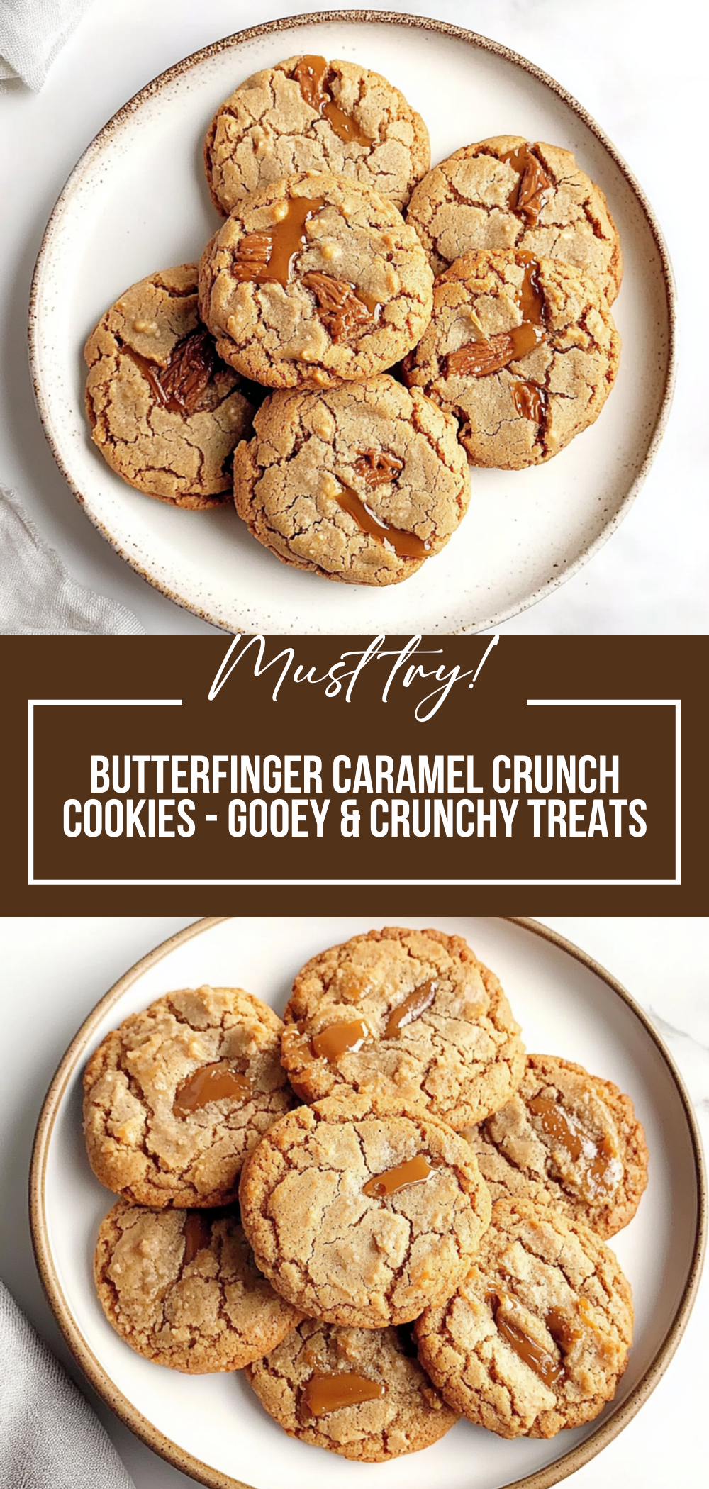 Butterfinger Caramel Crunch Cookies - Gooey & Crunchy Treats