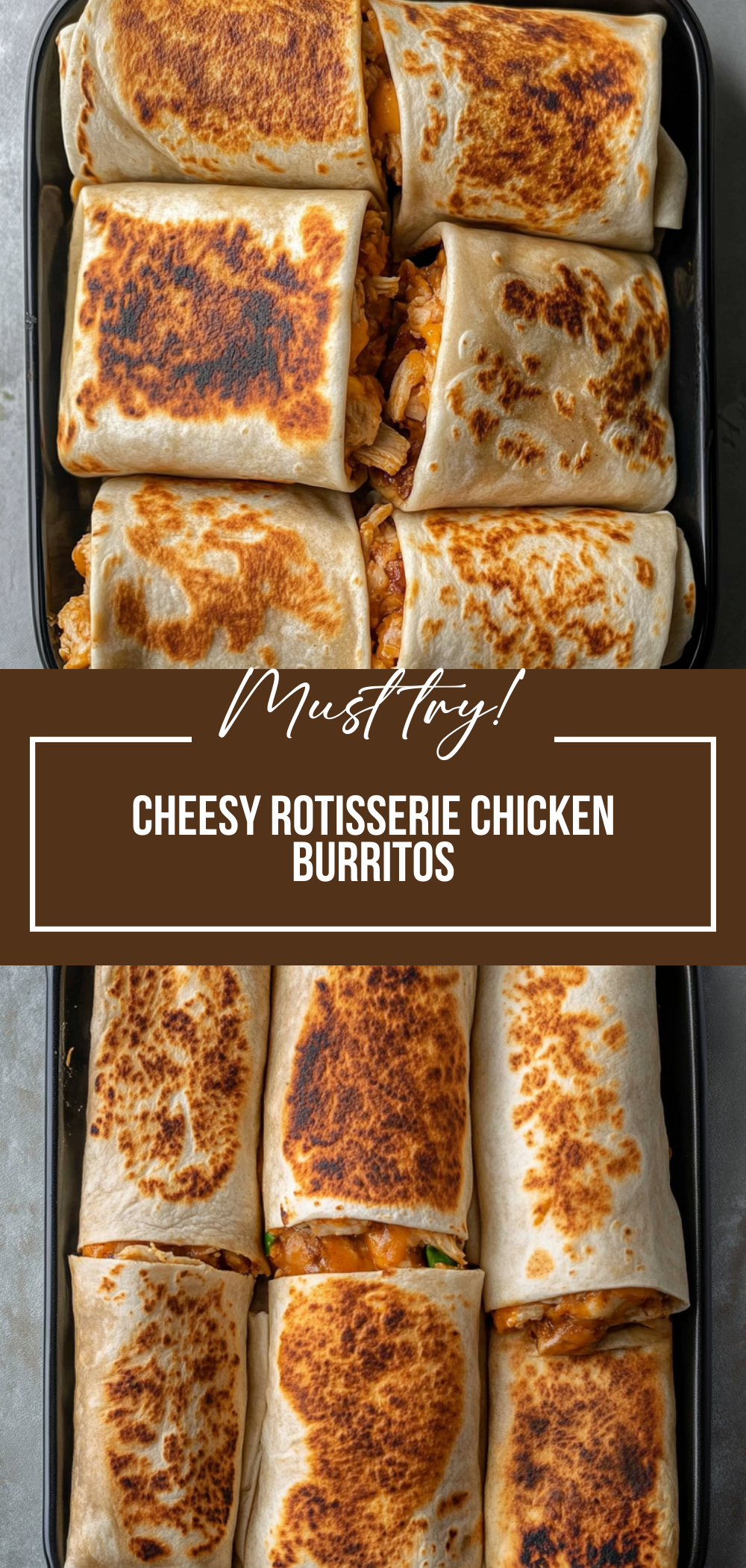 Cheesy Rotisserie Chicken Burritos
