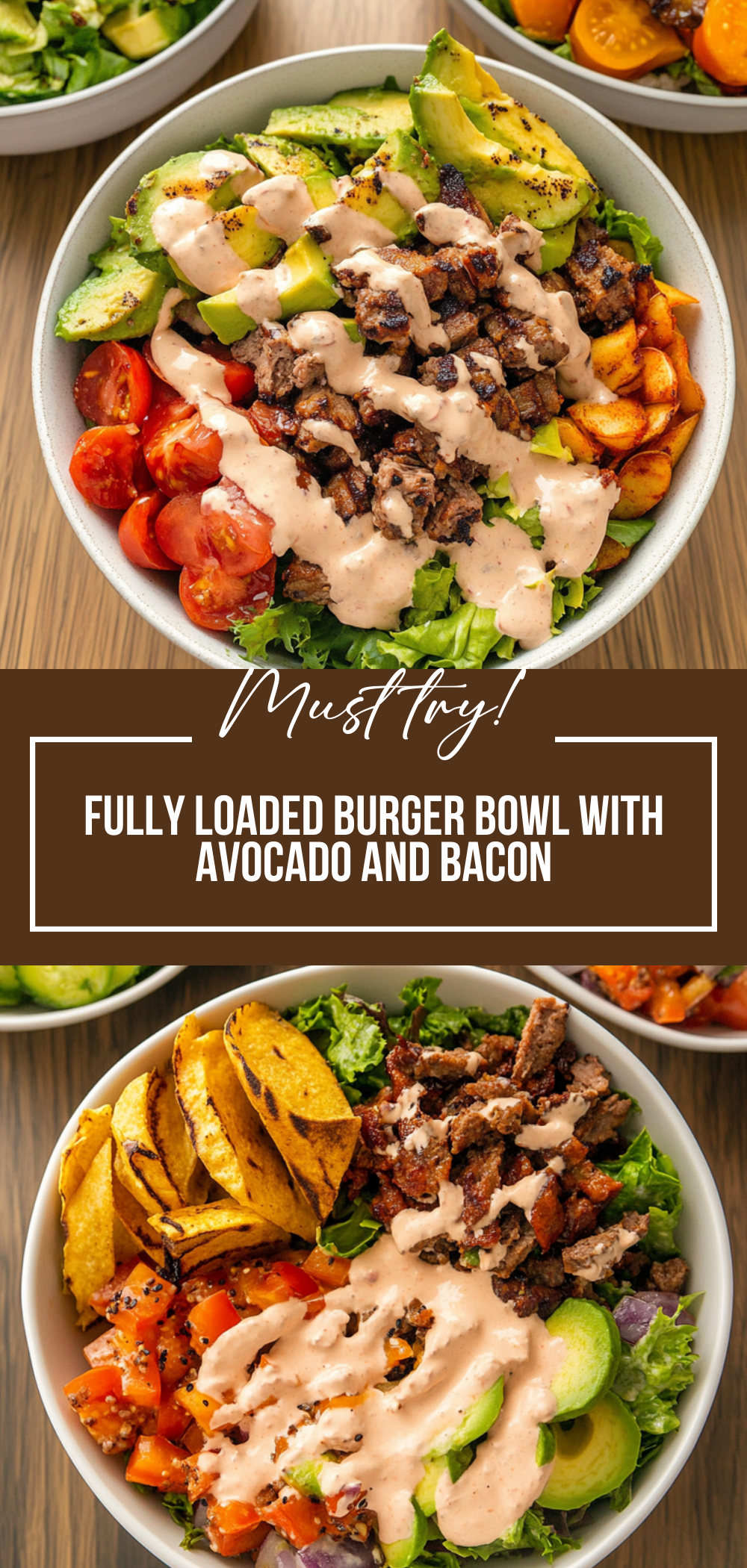 Fully Loaded Burger Bowl with
