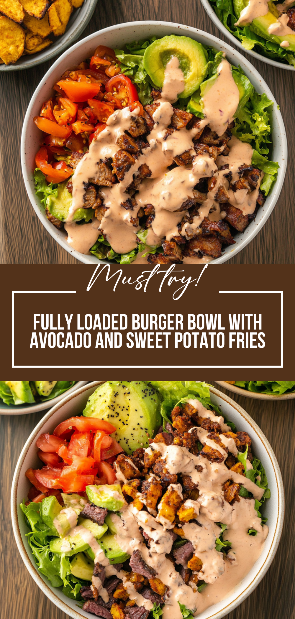 Fully Loaded Burger Bowl with