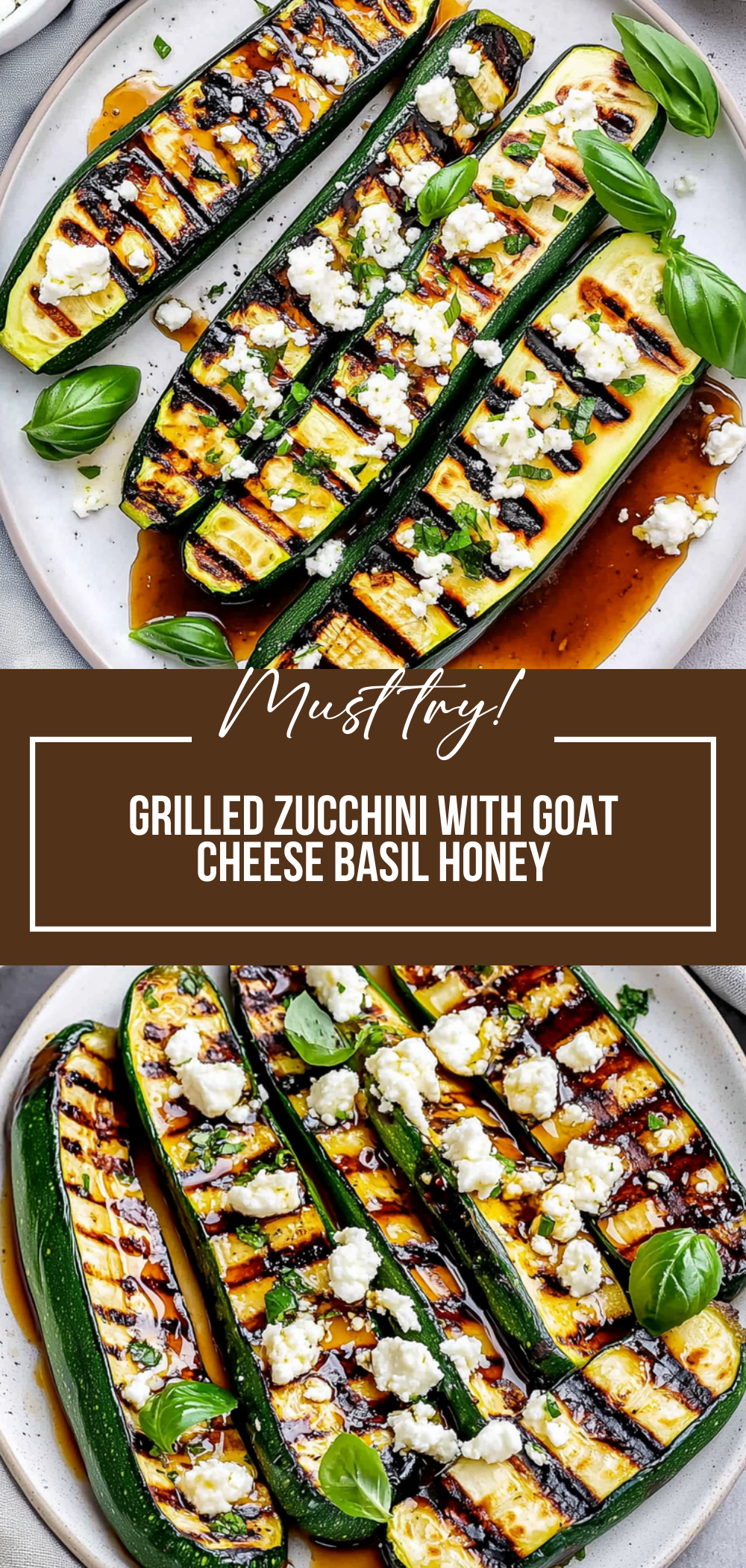 Grilled Zucchini With Goat Cheese, Basil & Honey