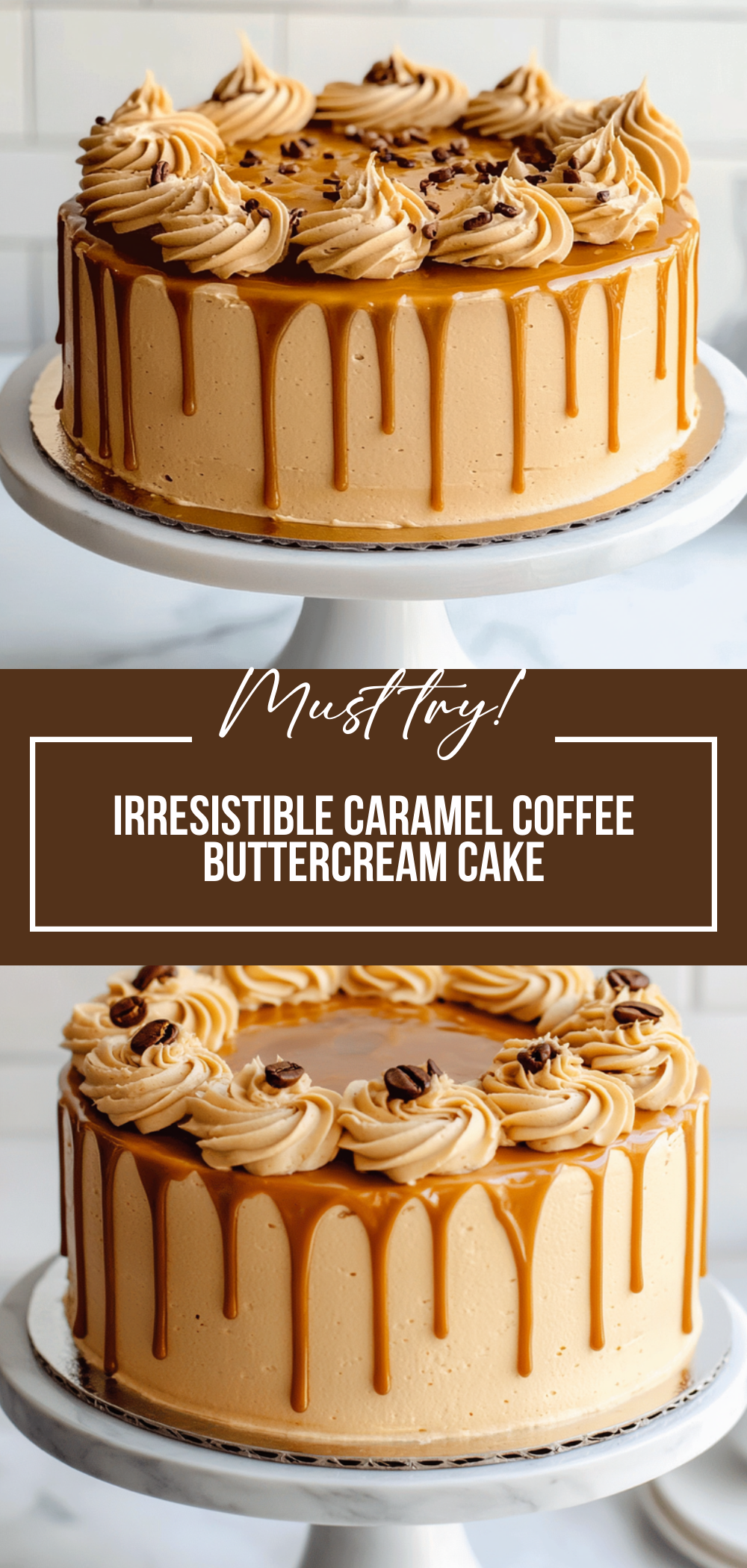 Irresistible Caramel Coffee Buttercream Cake
