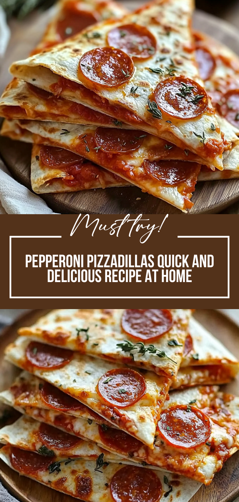 Pepperoni Pizzadillas: Quick and Delicious Recipe at Home