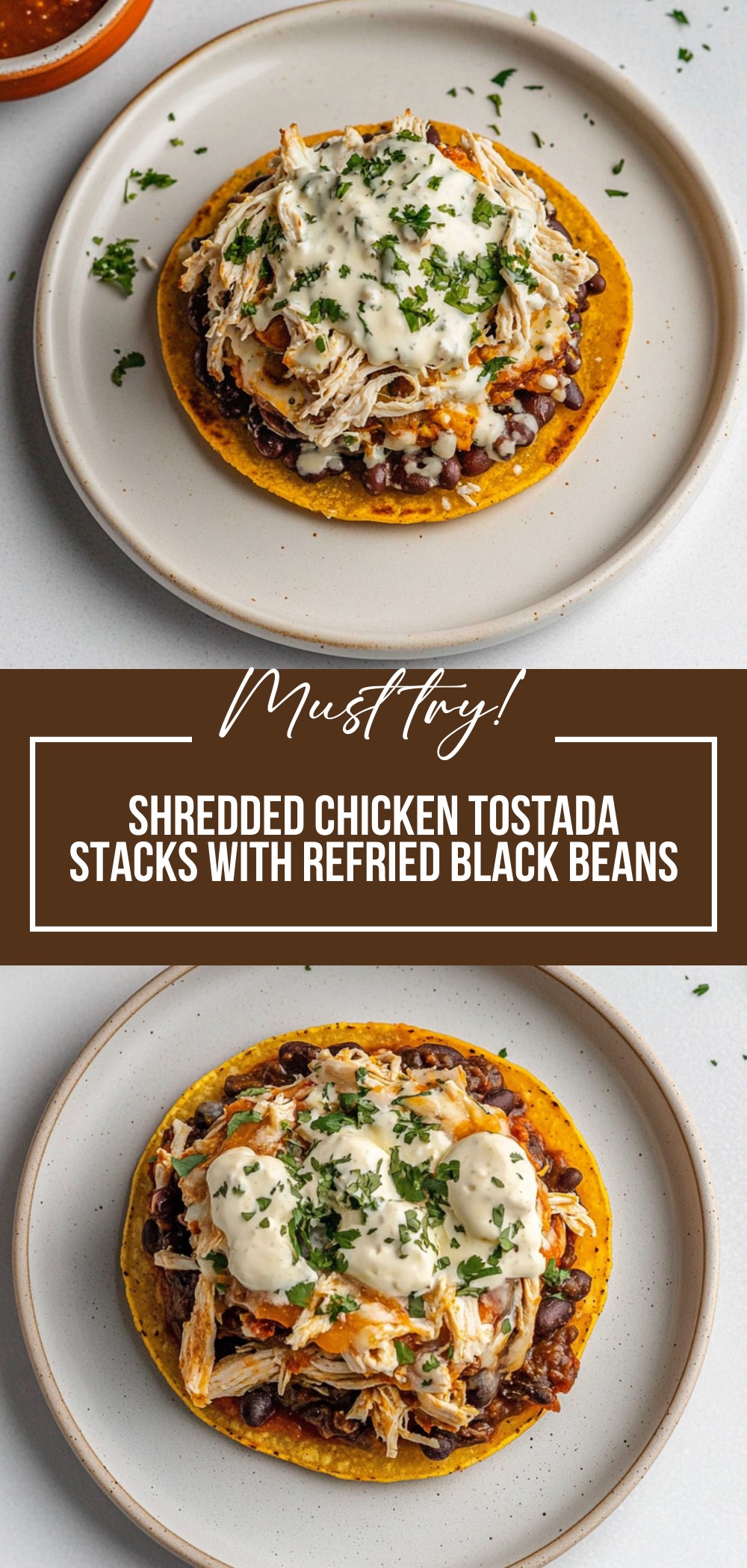 Irresistible Shredded Chicken Tostada Stacks Recipe