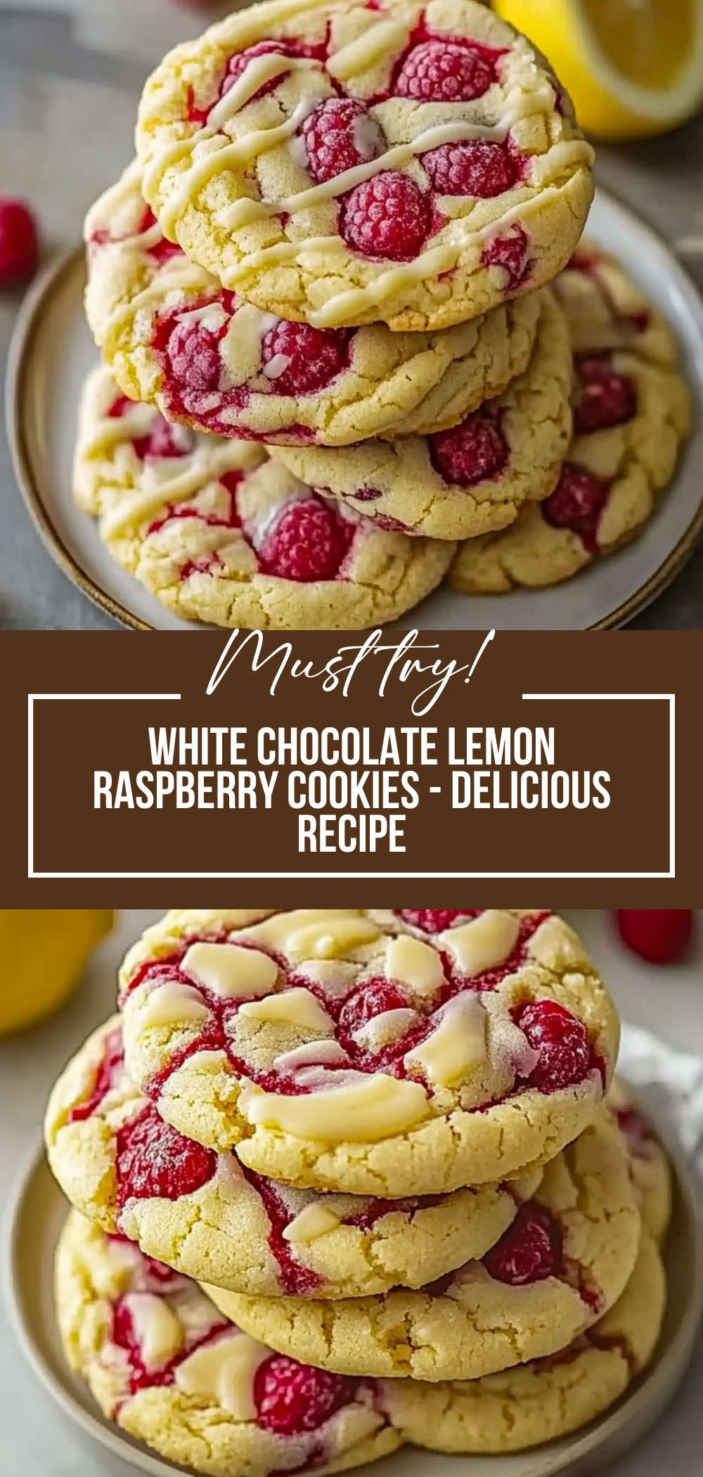 Irresistible White Chocolate Lemon Raspberry Cookies Recipe